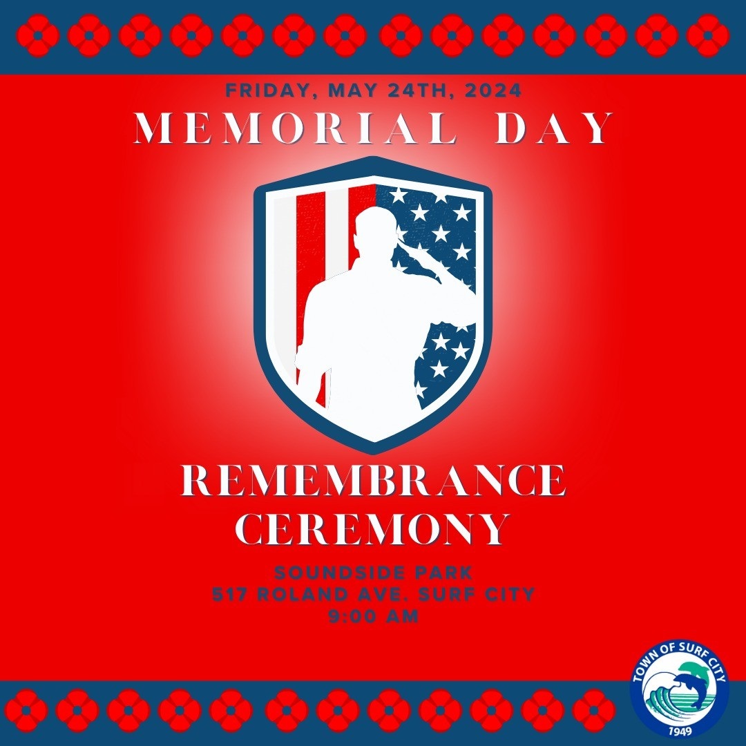 Memorial Day of Rememberance with the Town of Surf City